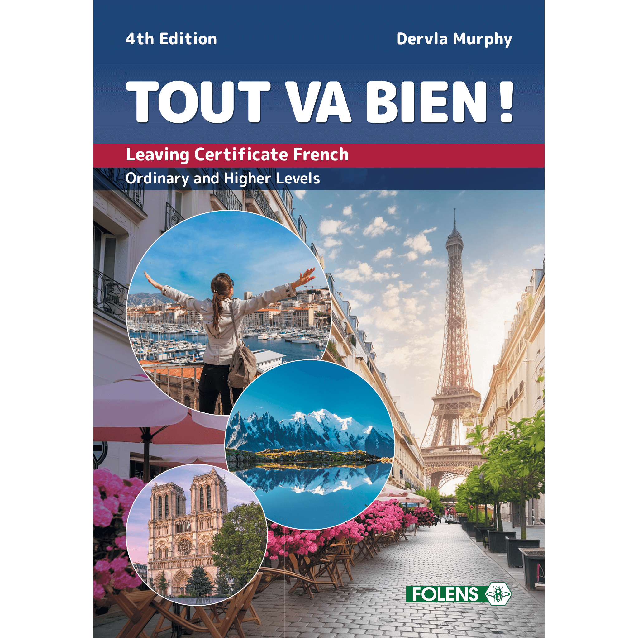 Tout Va Bien! 4th Edition Set (Textbook & Cahier d'Exercises)